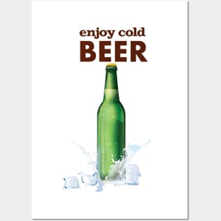 Enjoy Cold Beer Posters and Art